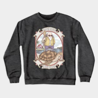 MASTER OF THE TURTLE HOUSE Crewneck Sweatshirt